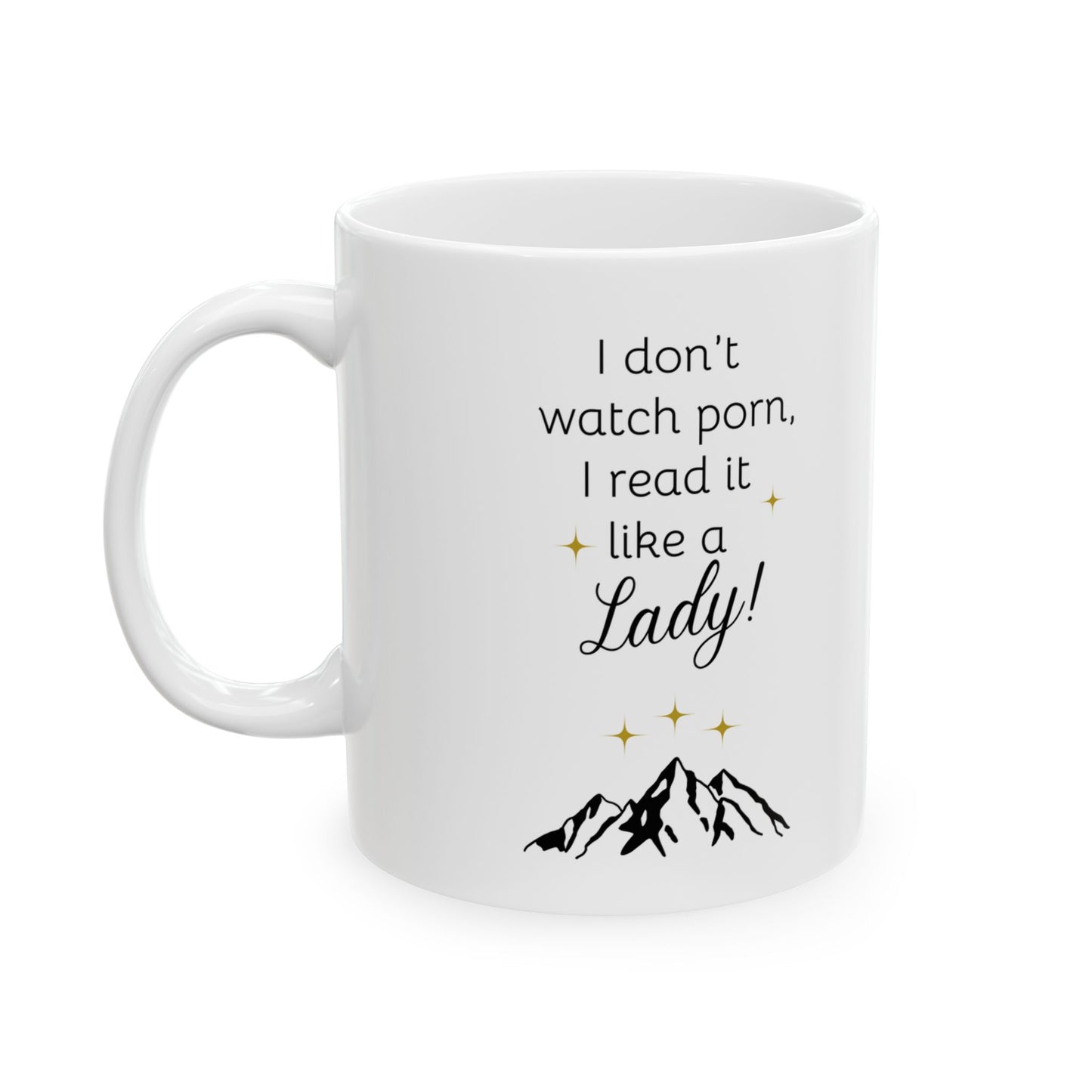 Like a Lady, Ceramic Mug 15oz