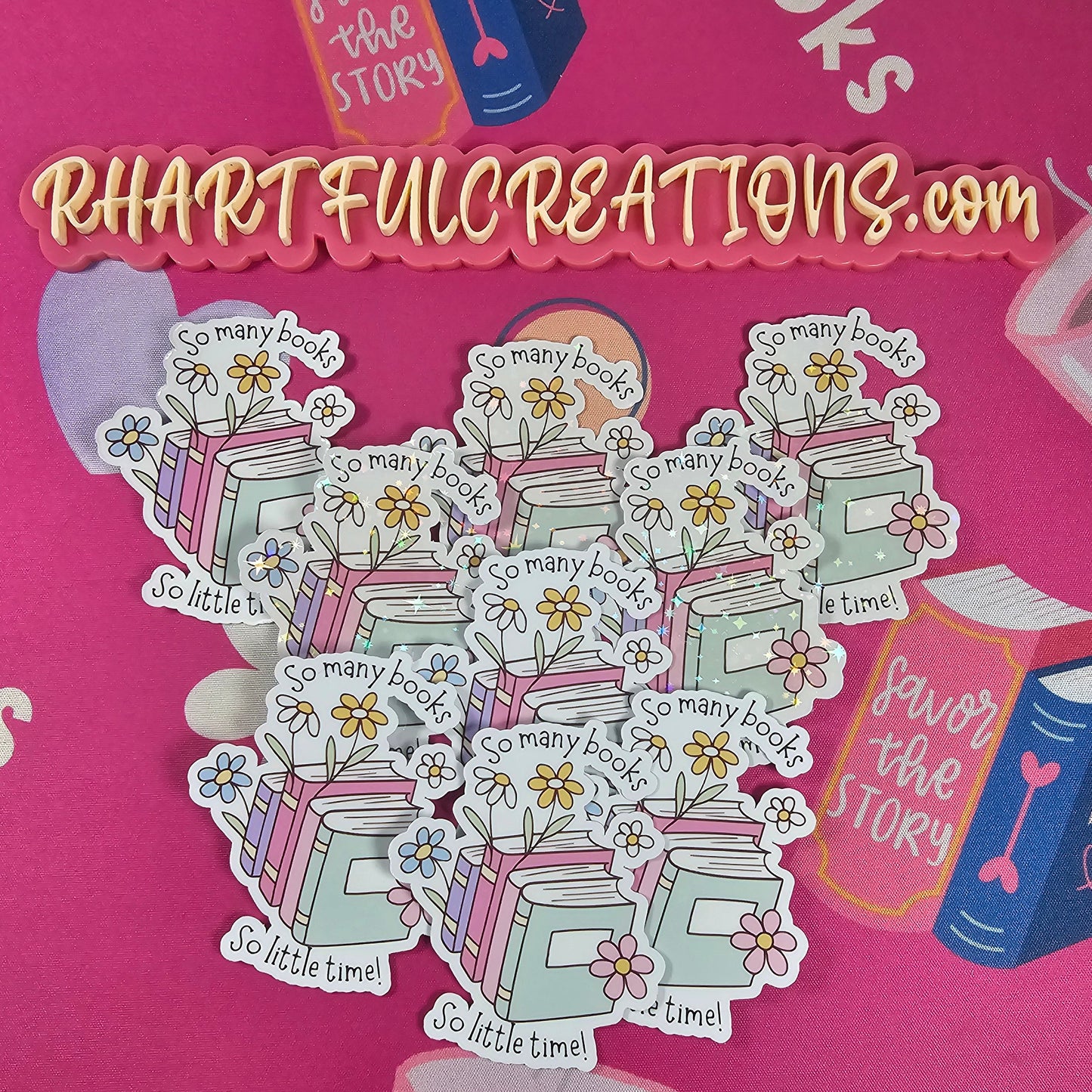 So Many Books So Little Time Sticker | Book Lover Gift | Cute Pastel Daisy Book Stack | Handmade Reading Sticker by RH Artful Creations