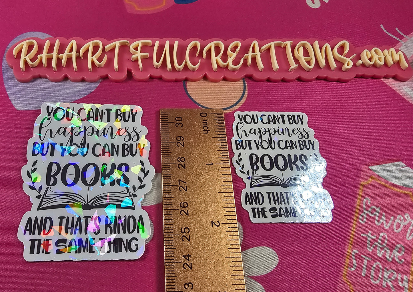 You Can’t Buy Happiness But You Can Buy Books Sticker | Holographic Book Lover Gift | Handmade Bookish Quote Decal