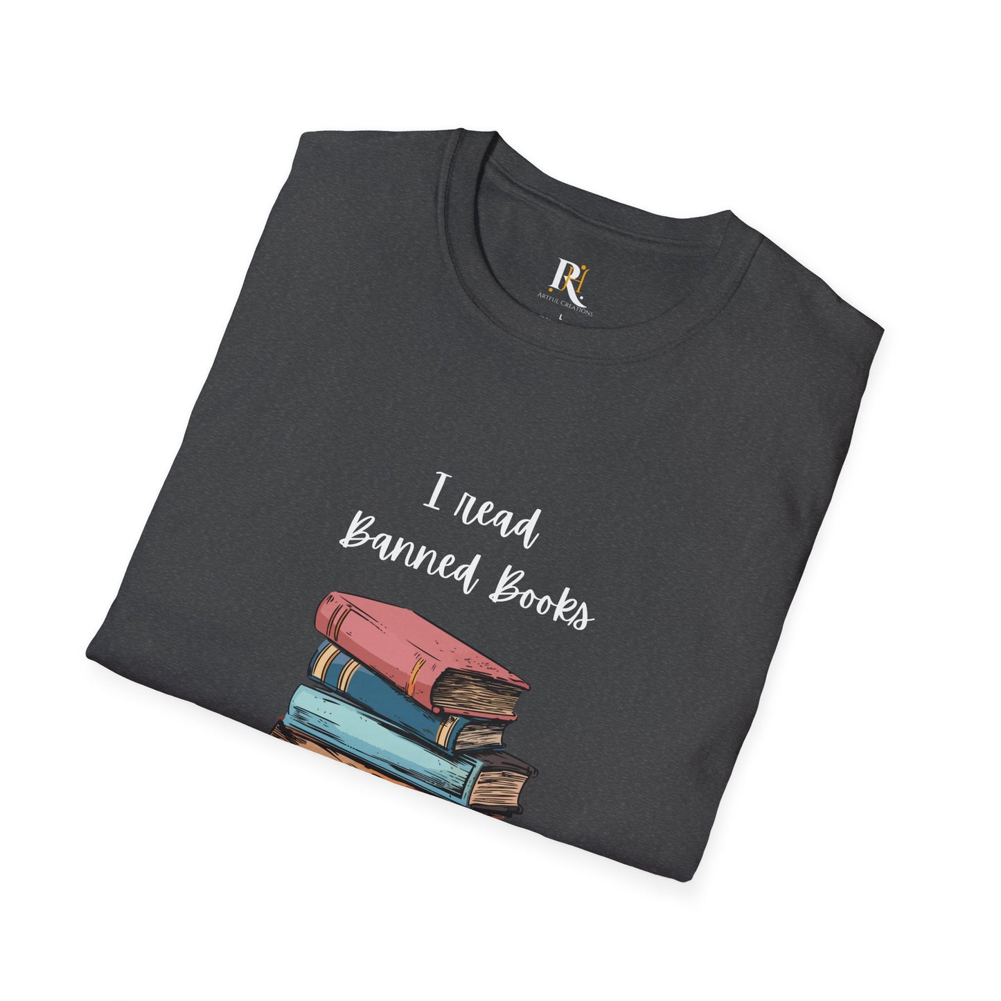 "I Read Banned Books" Unisex Tee (More Colors)