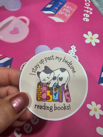 “I Stay Up Past My Bedtime…” – Handmade Sticker