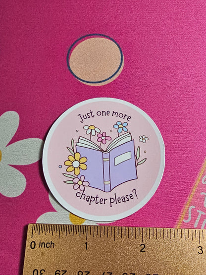 “Just One More Chapter Please?” –  Sticker