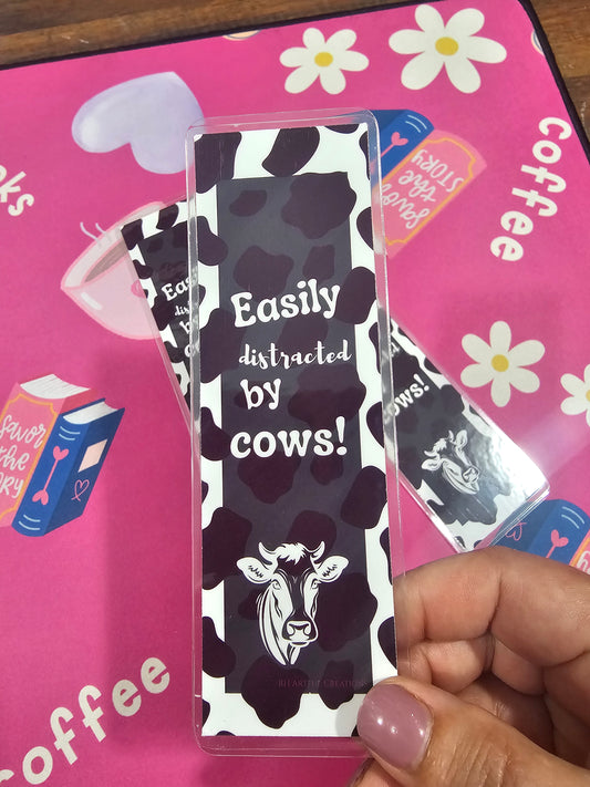 Cow Bookmark Easily distracted by COWS! 2 x 6 Handmade