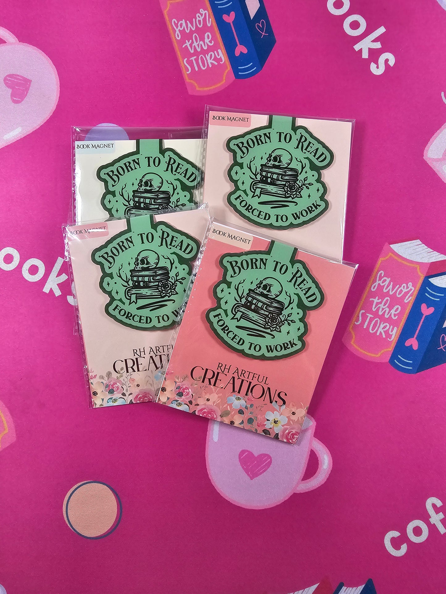 Born to read, forced to work Magnetic Bookmark