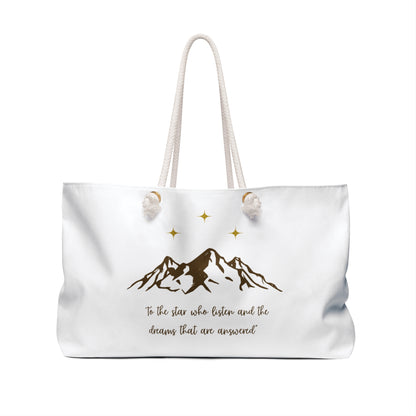 To The Stars That Listen and The Dreams That are Answered, Weekender Bag