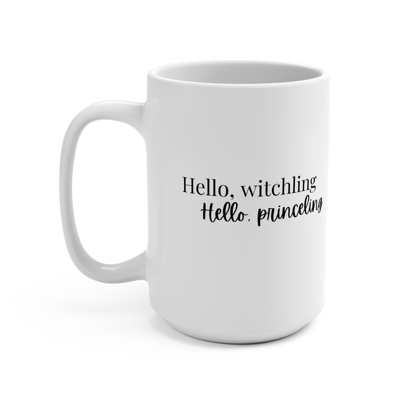 Hello Witchling, Hello Princeling Mug,