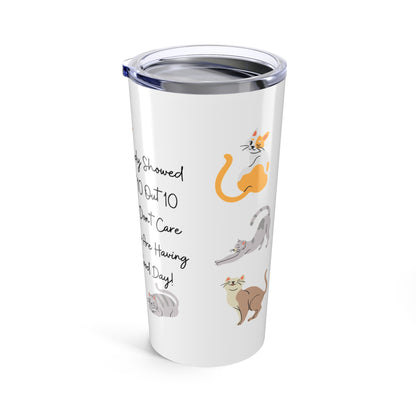 Cat Don't Care, 20oz Tumbler
