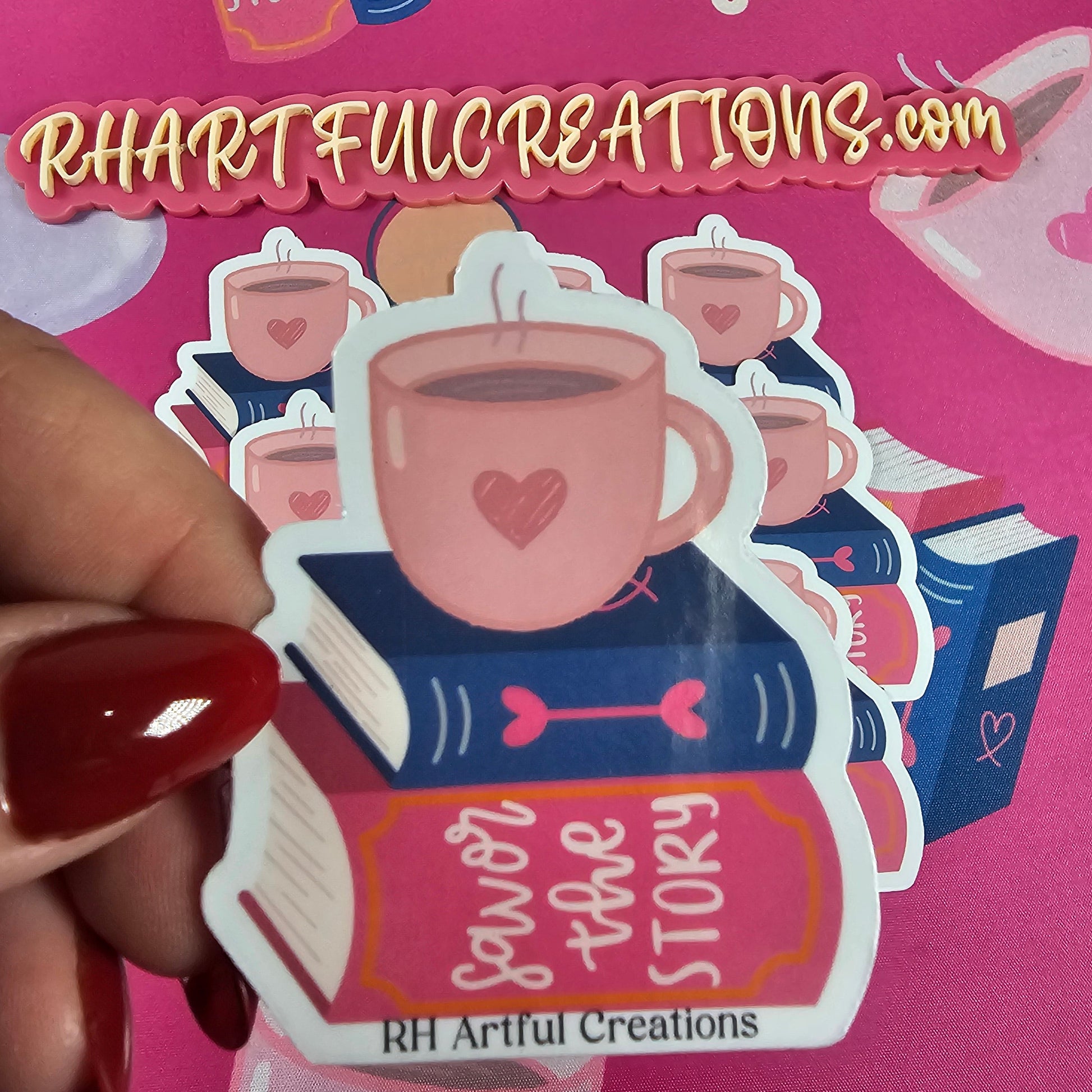 Pink coffee cup and stacked books sticker with quote “Savor the Story,” handmade by RH Artful Creations – perfect gift for book lovers