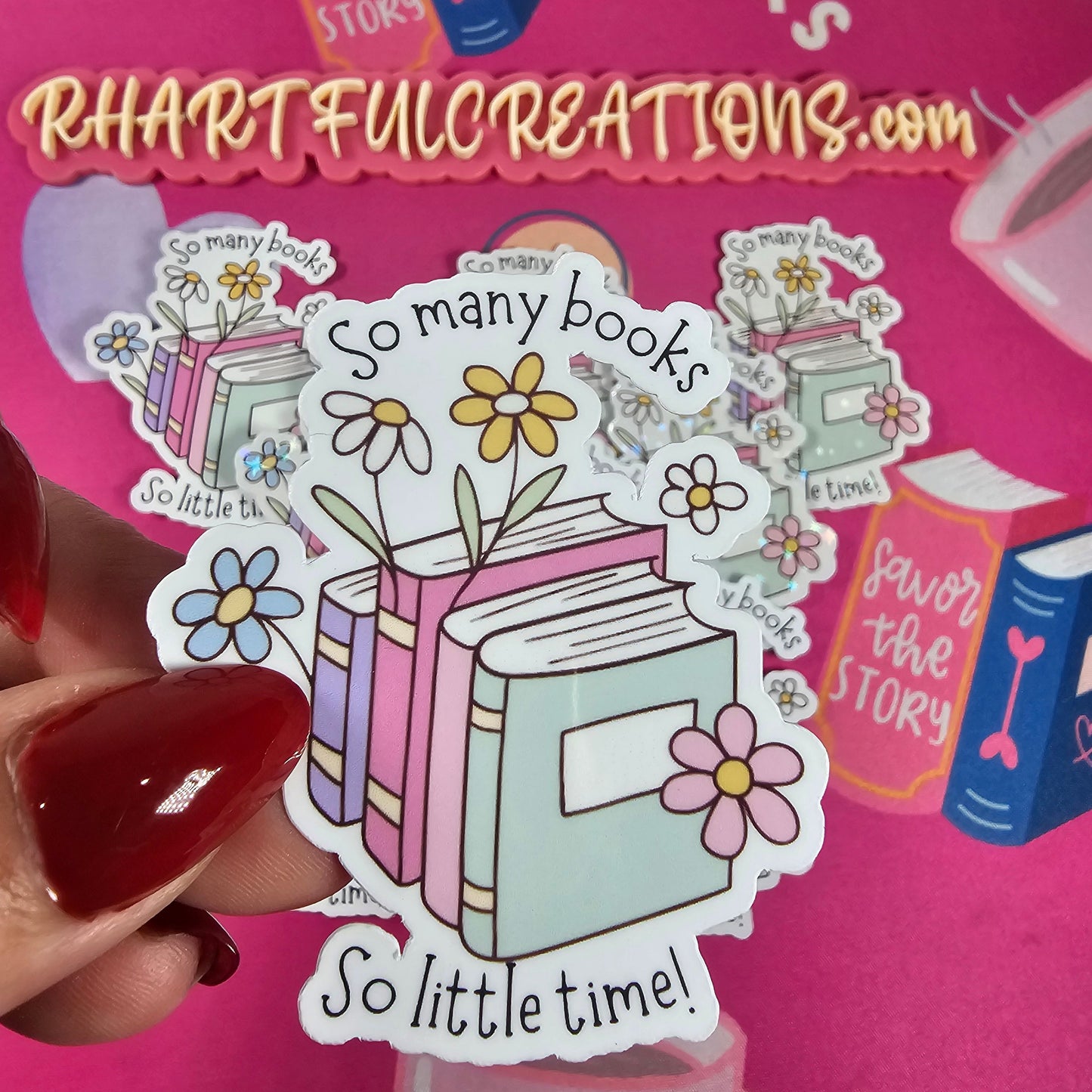 So Many Books So Little Time Sticker | Book Lover Gift | Cute Pastel Daisy Book Stack | Handmade Reading Sticker by RH Artful Creations